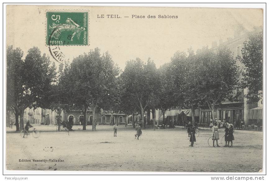 CPA ARDECHE - LE TEIL - PLACE DES SABLONS - Le Teil