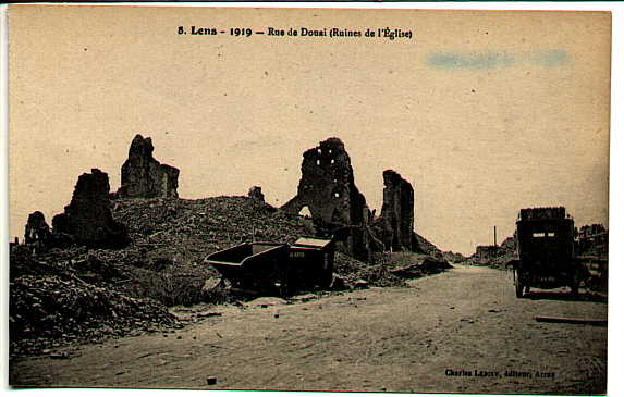 LENS 1919 Rue De Douai (ruines De L´eglise) - Lens