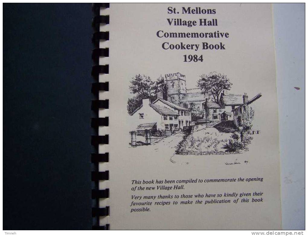 St.Mellons Village Hall Commemorative Cookery Book 1984-SOUP STARTERS MAIN COURSES CAKES DESSERTS DRINKS - Británica