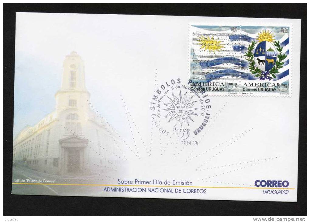 146  URUGUAY 2010 -FDC -Síbolos Patrios-América-Upaep - Uruguay