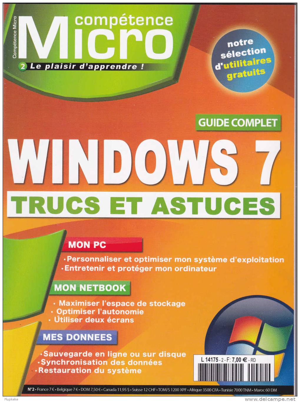 Compétence Micro 2 Octobre 2010 Windows 7 Trucs Et Astuces - Computers