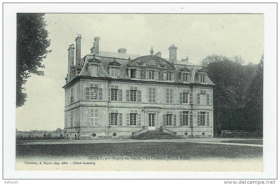 GUIRY - Le Château (façade Nord) - Guiry En Vexin