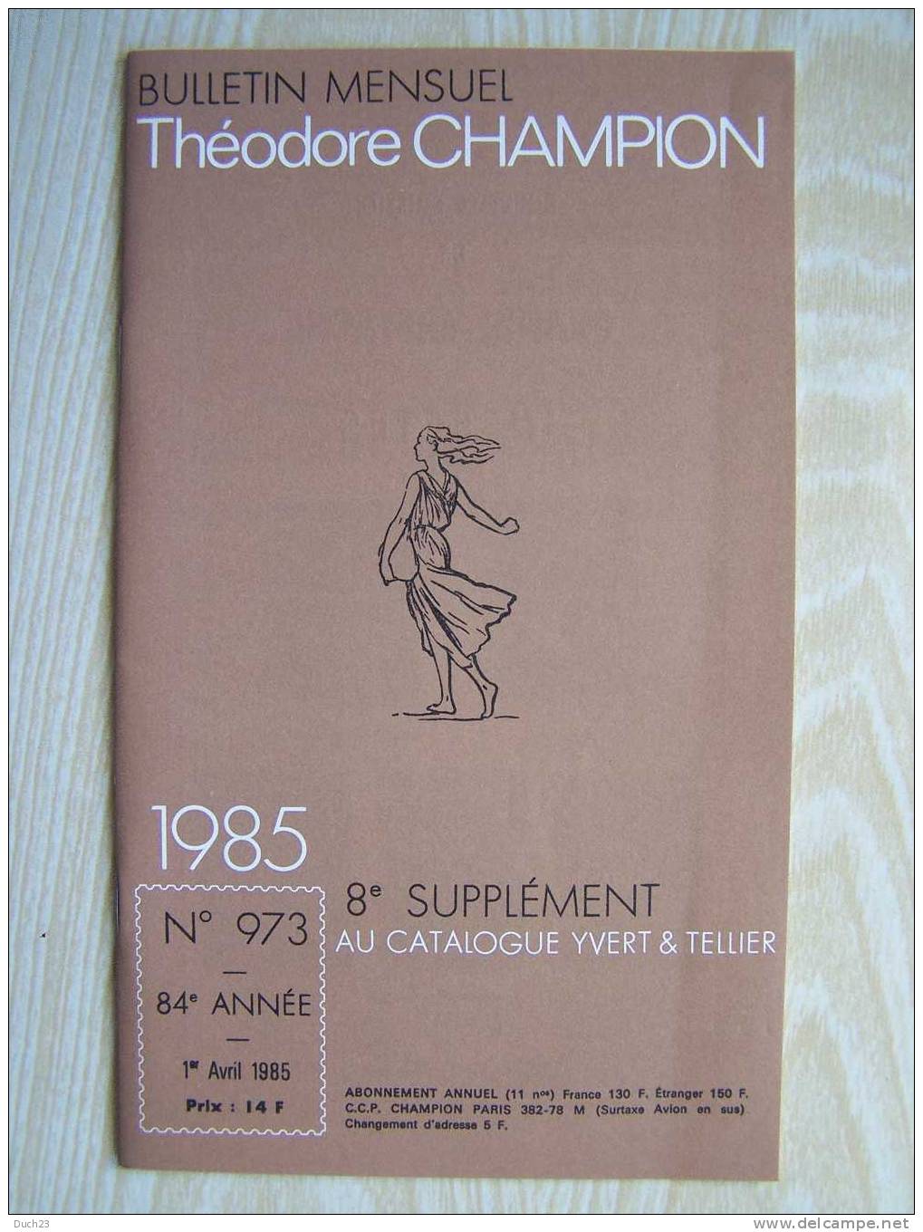 BULLETIN MENSUEL THEODORE CHAMPION 1985 N° 973  8 EME SUPPLEMENT TRES BON ETAT REF CD - Francia