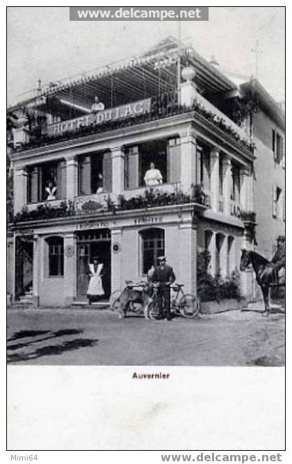 SUISSE -- AUVERNIER -- HOTEL DU LAC -- PROPRIETAIRE J.KUELMER FILS -- BELLE ANIMATION -- - Auvernier