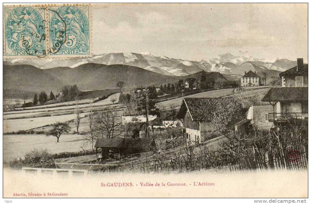 CPA - 31 - SAINT-GAUDENS - Vallée De La Garonne - L'Arbizon - 654 - Saint Gaudens