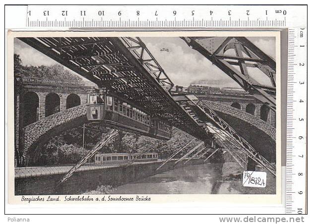 PO1832A# GERMANIA - SONNBORNER - Wuppertaler Schwebebahn - Teleferica - Ponte Ferroviario   No VG - Wuppertal