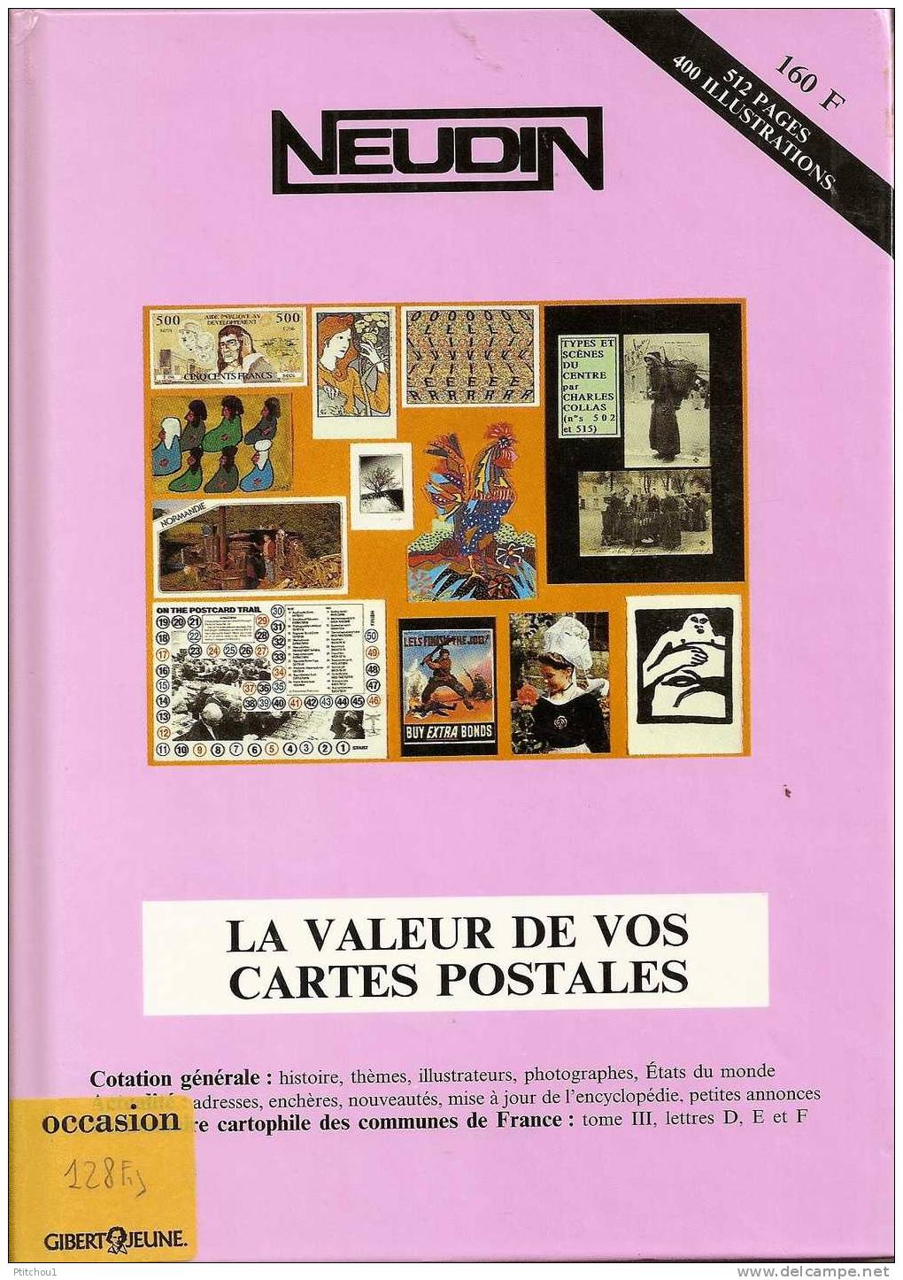 NEUDIN 1995 Argus Cartes Postales - Livres & Catalogues