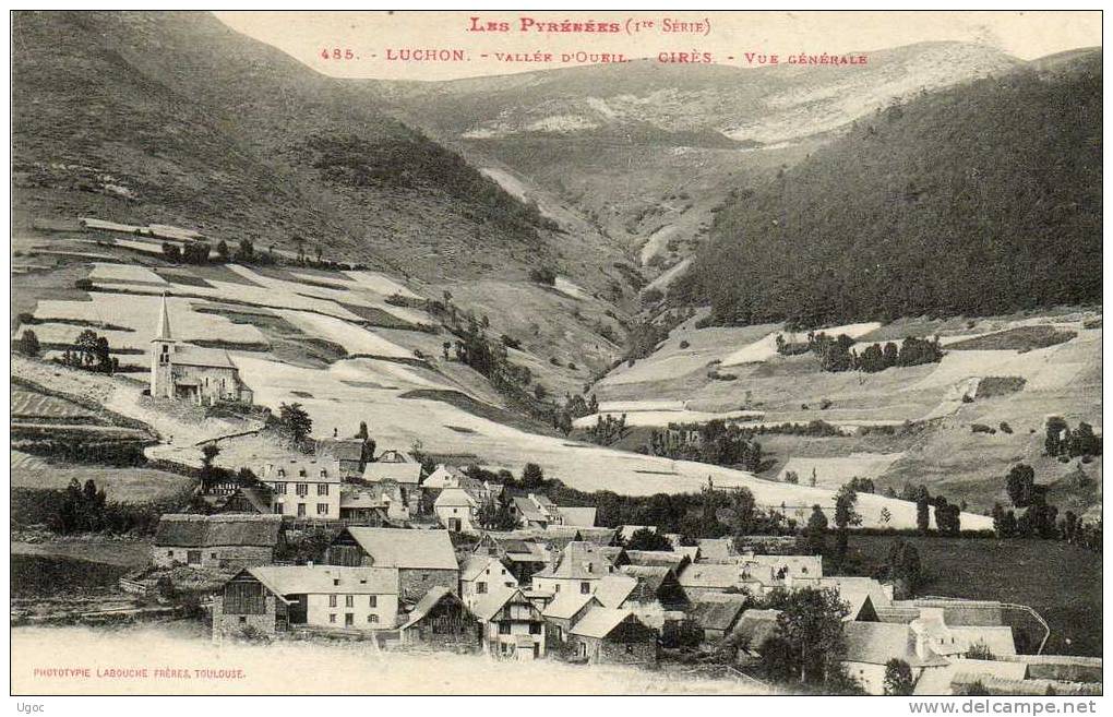 CPA - 31 - LUCHON - Vallée D'Oueil - CIRES - Vue Générale - 724 - Luchon