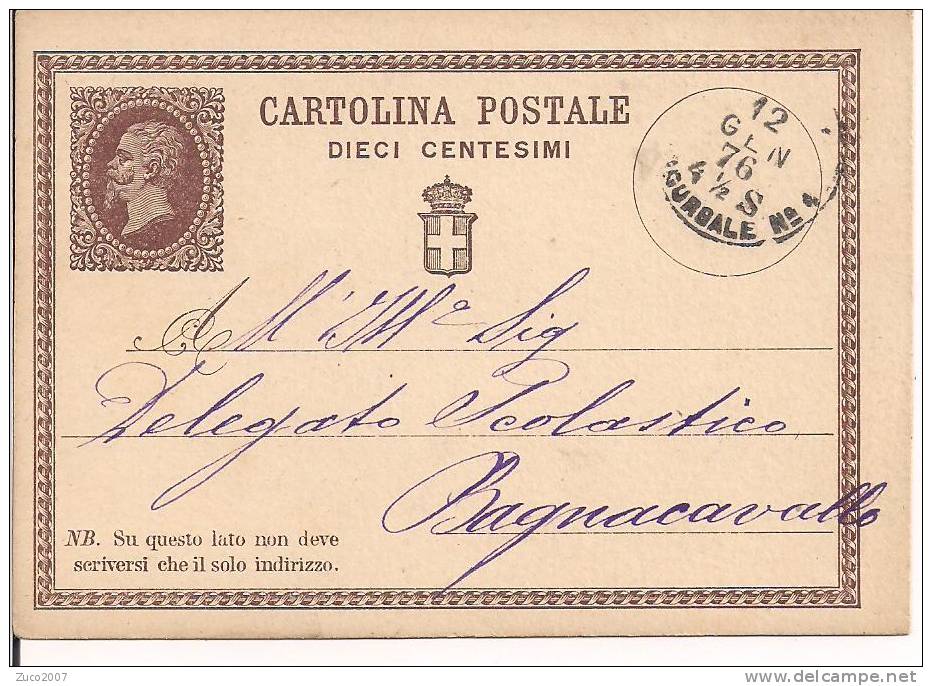 CARTOLINA POSTALE  Cent.10 - VIAGGIATA 12 GENNAIO 1876 - TORINO / BAGNACAVALLO - TIMBRO IMPORTANTE  RR - Stamped Stationery