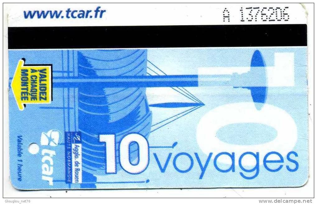 TICKET DE  10 VOYAGES AGGLO DE ROUEN  SEINE MARITIME 76 VOIR SCANER - Europe