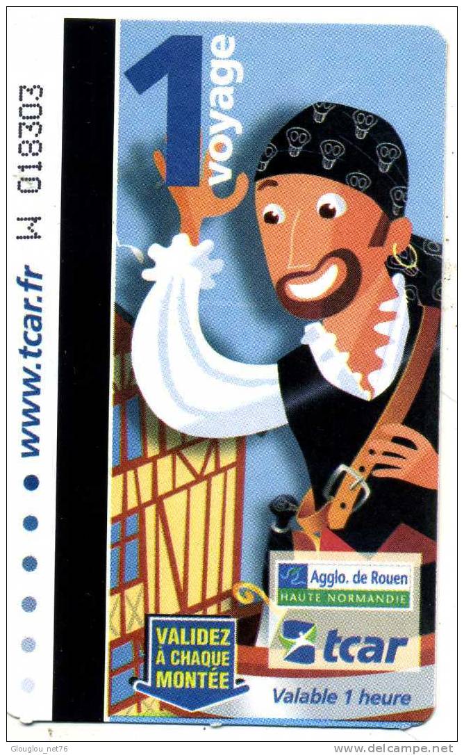 TICKET DE  1 VOYAGE METROBUS CORSAIRE  TCAR AGGLO DE ROUEN  SEINE MARITIME 76 ANNEE 2008 VOIR SCANER - Europe