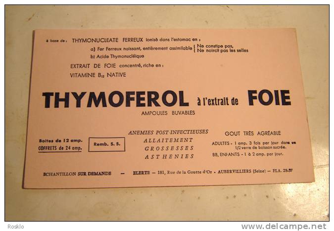 BUVARD PUBLICITAIRE 1950/60 / MEDICAMENT/ B / THYMOFEROL - Produits Pharmaceutiques