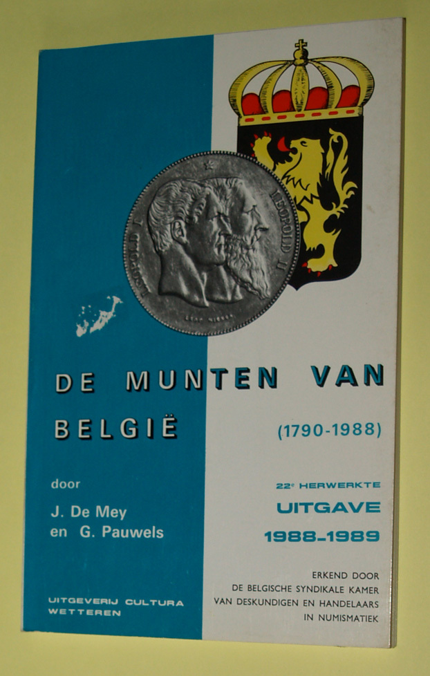 Catalogue De Munten Van Belgie 1790-1988 - Livres & Logiciels