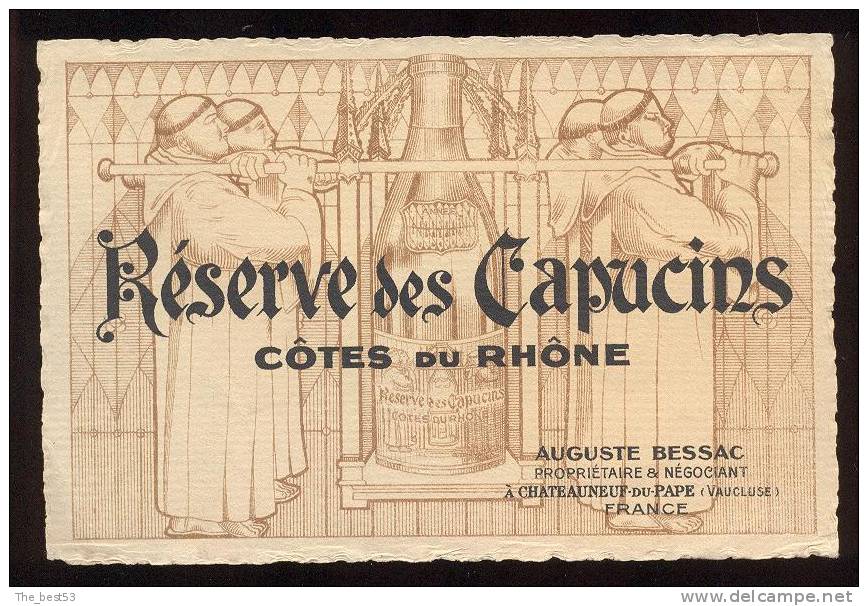 Etiquette De Vin Côtes Du Rhône -  Réserve Des Capucins -  A. Bessac à Chateauneuf Du Pape (84) - Thème Religion Moines - Religiöses