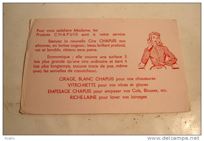 BUVARD PUBLICITAIRE 1950/1960 / CIRAGE + VITRO NET + EMPESAGE + RICHE LAINE  CHAPUIS - C