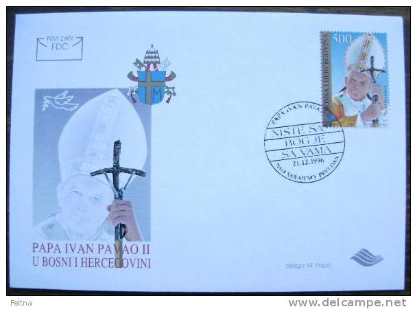 1996 BOSNIA AND HERZEGOVINA FDC BOSNA VISIT POPE JOHN PAUL II - Popes