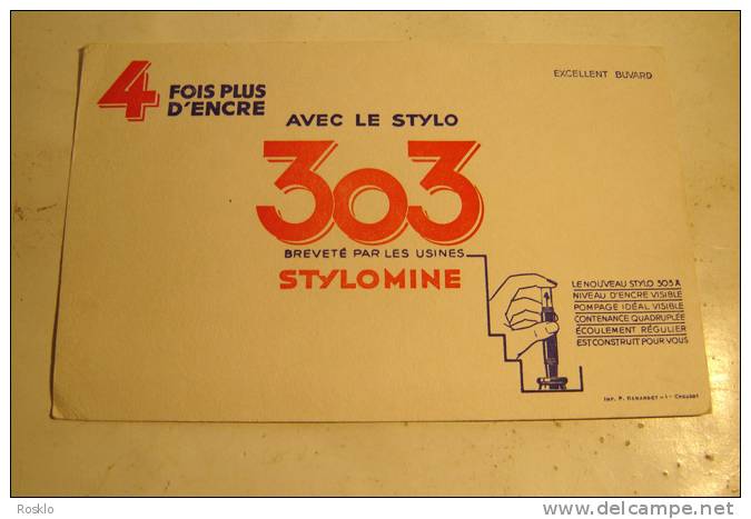 BUVARD PUBLICITAIRE 1950/1960  / STYLOMINE STYLO 303 - Papeterie