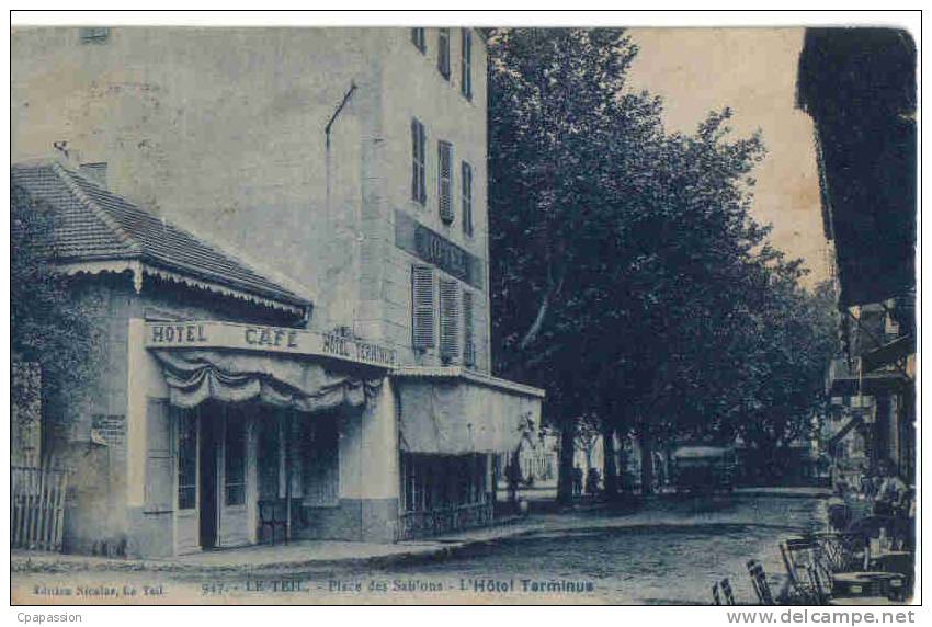 LE TEIL - Place Des Sablons - L´Hotel Terminus -cpa Bleue -Edit Nicolas- écrite 1923 - Le Teil