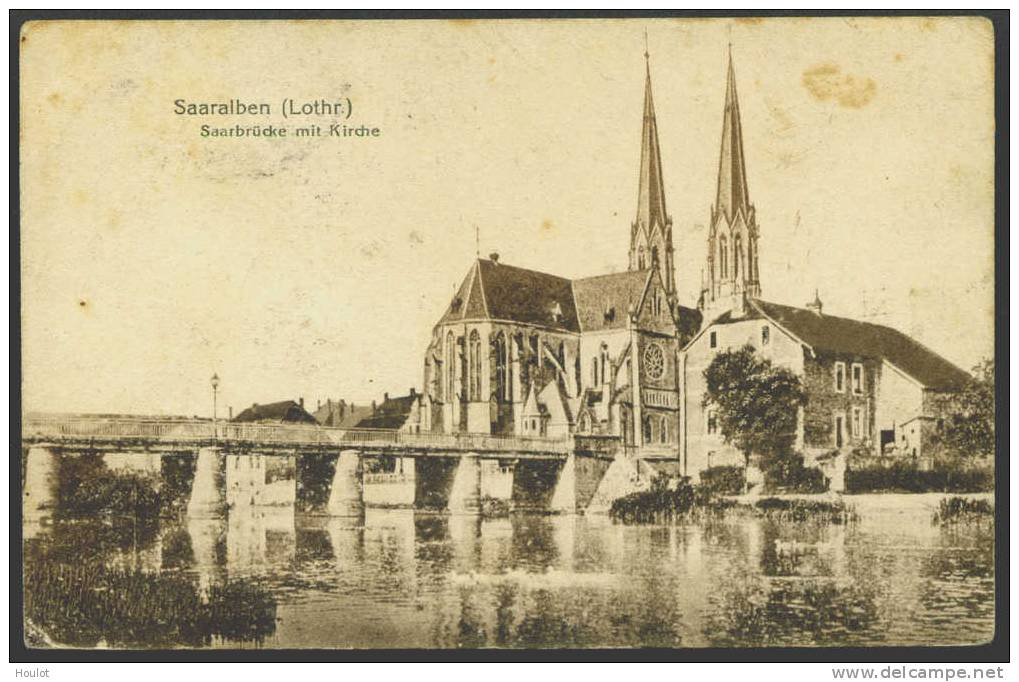 Saarland Mi.N°Feldpost - Ansichtskarte Aus Saaralben Lothringen, Das Bildnis Zeigt Die Saarbrücke Mit Kirche, Die Karte - Lothringen