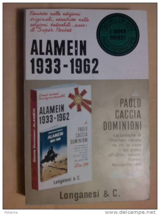 PC/7 II GUERRA MONDIALE - P.Caccia Dominioni ALAMEIN 1933-1962 Longanesi 1966 - History, Biography, Philosophy