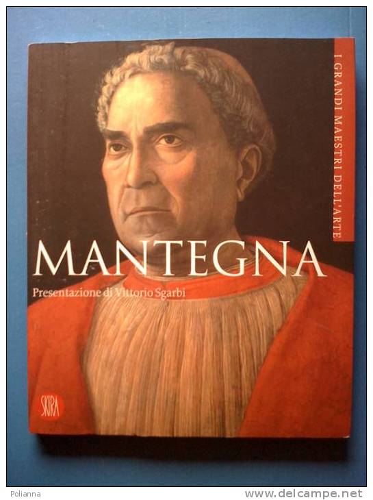 PC/14 ARTE Del ´400 / I GRANDI MAESTRI DELL´ARTE - MANTEGNA Presentaz. Vittorio Sgarbi Skira 2007 - Arte, Antigüedades