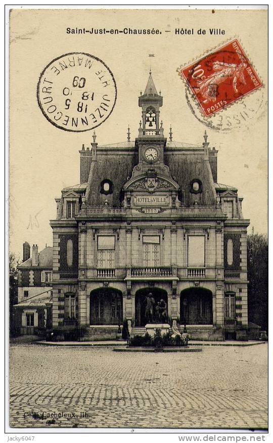 SAINT-JUST-en-CHAUSSEE -  Hôtel De Ville - Saint Just En Chaussee