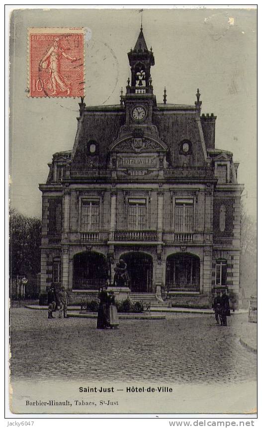 SAINT-JUST-en-CHAUSSEE -  L'Hôtel De Ville - Saint Just En Chaussee