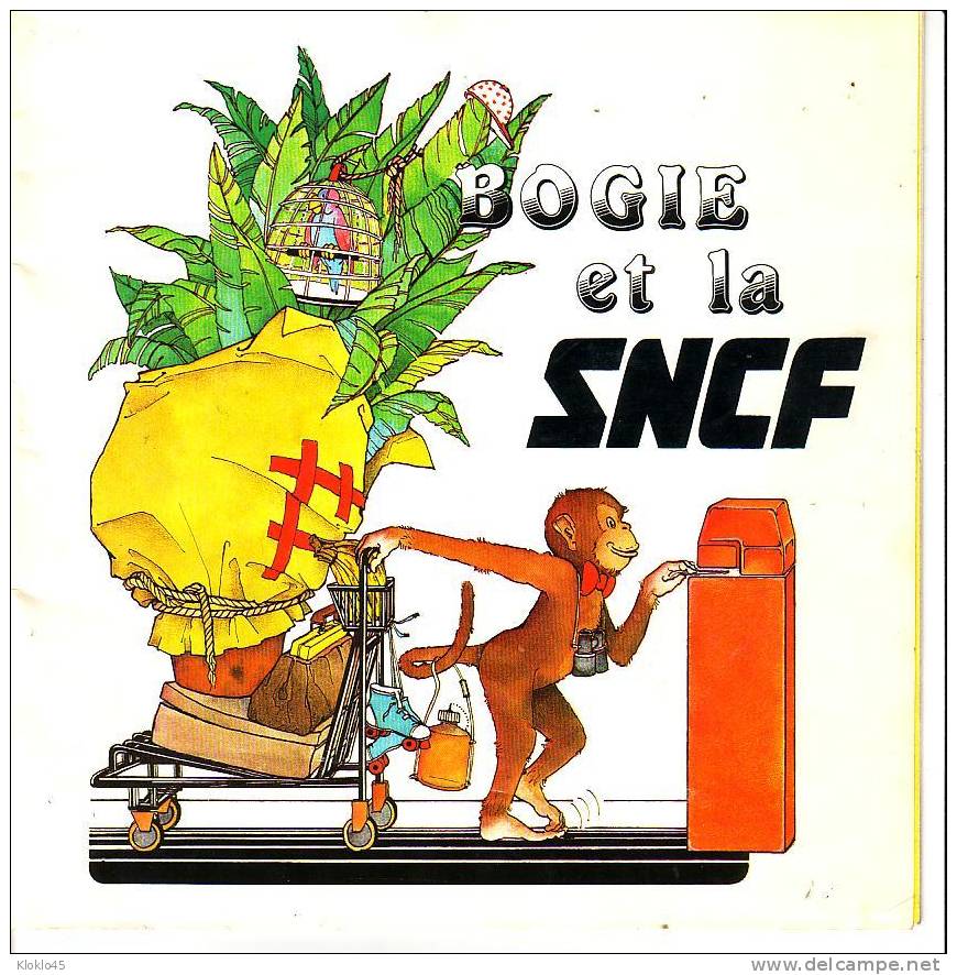 Livre  BOGIE Et La SNCF Distribuée Dans Le Train Aux Enfants - 1983 - 34 Pages - Trains