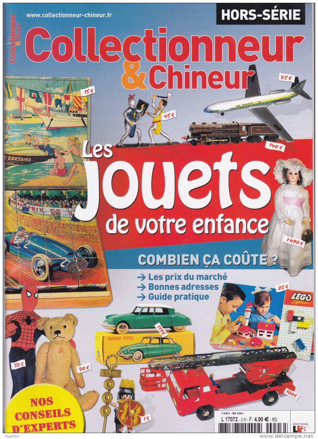 Collectionneur & Chineur Hs 10 Octobre 2010 Les Jouets De Votre Enfance - Verzamelaars