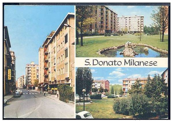 KA 677  S. DONATO  MILANESE , MULTIVEDUTE - Autres & Non Classés