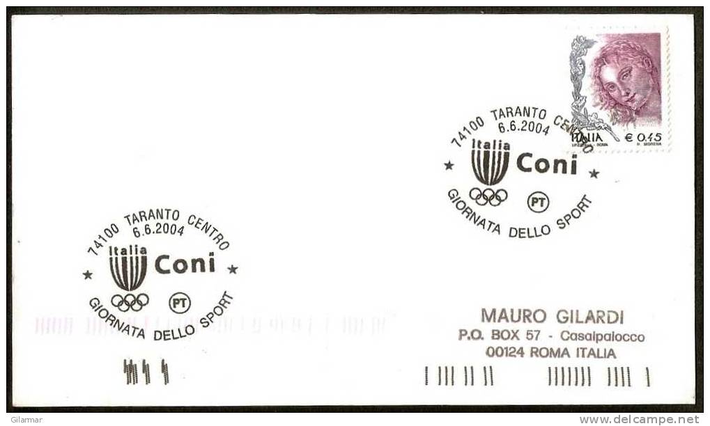 OLYMPIC RINGS - ITALIA TARANTO 2004 - CONI PROVINCIALE - GIORNATA DELLO SPORT - CARD VIAGGIATA - Estate 2004: Atene