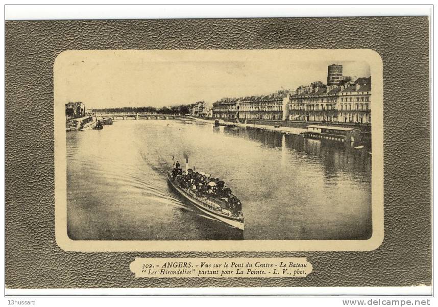 Carte Postale Ancienne Angers - Vue Sur Le Pont Du Centre. Le Bateau "Les Hirondelles" Partant Pour La Pointe - Angers