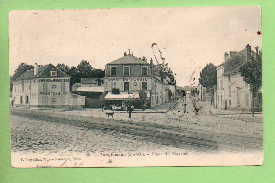 LONGJUMEAU - Place Du Marché - Hôtel Du Cadran - Fabrique Eau De Seltz - Longjumeau