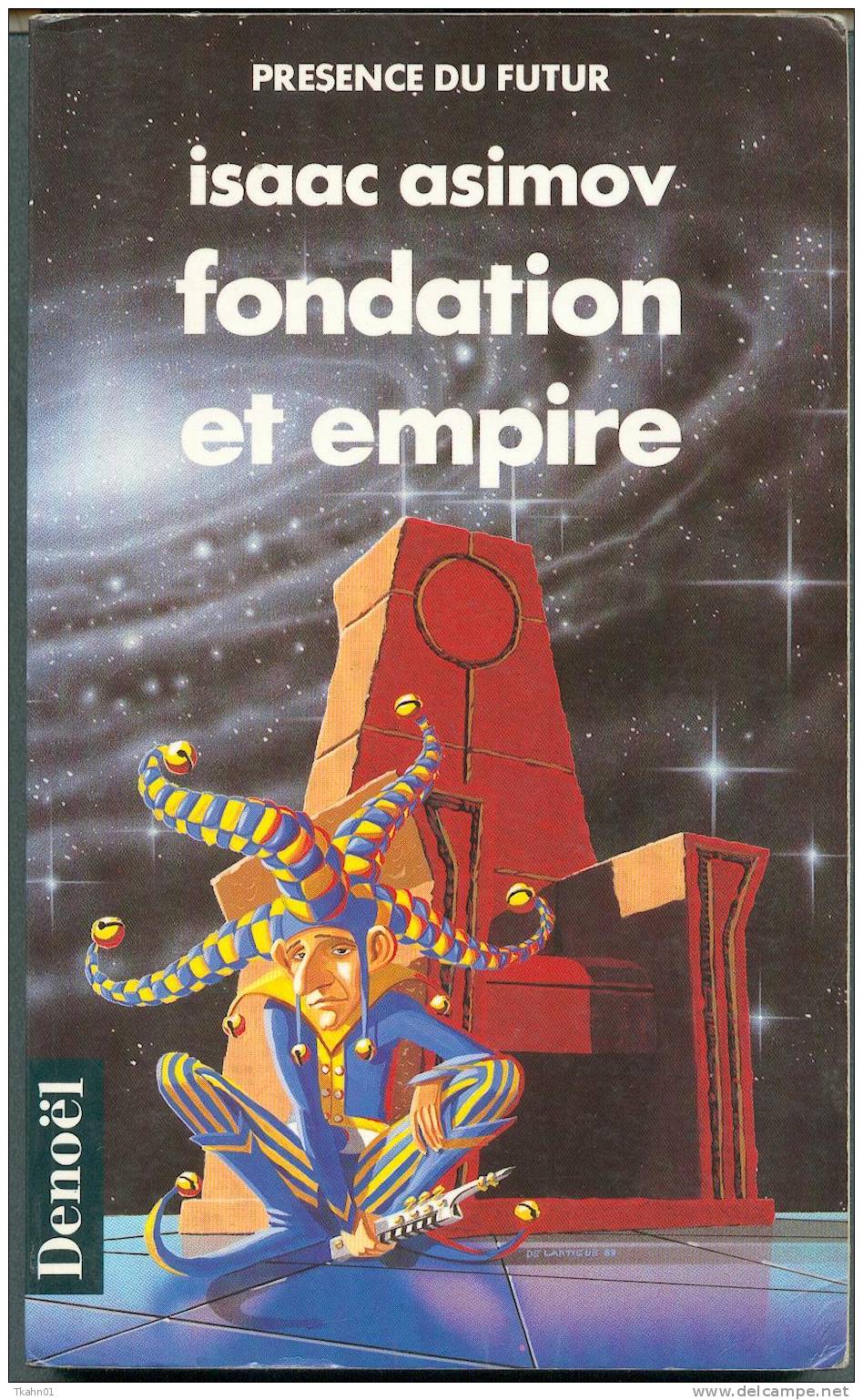 PRESENCE-DU-FUTUR N° 92 " FONDATION ET EMPIRE " ISAAC-ASIMOV DE 1995 - Présence Du Futur