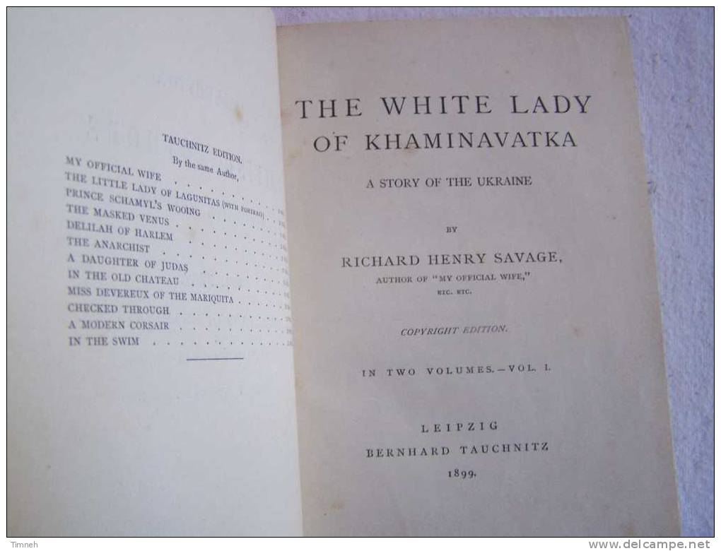 THE WHITE LADY OF KHAMINAVATKA Vol.one-story Of Ukraine-by R.H.SAVAGE-collection Of British Authors-Tauchnitz Vol.4248- - 1850-1899