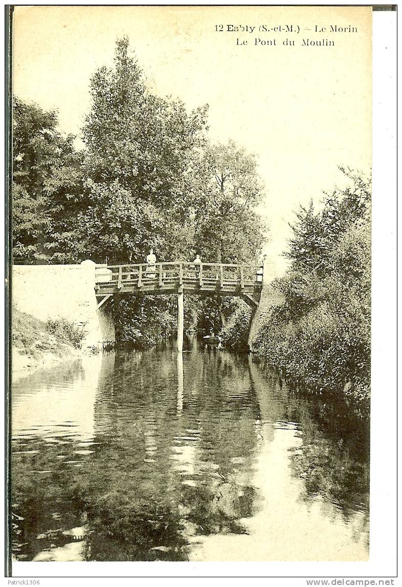 CPA  ESBLY, Le Morin, Pont Du Moulin 0919 - Esbly