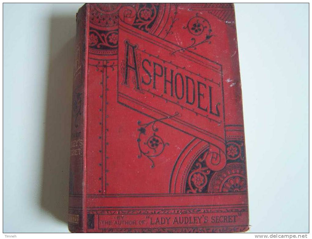 ASPHODEL--a Novel By The Author Of Lady AUDLEY'S SECRET-J§R MAXWELL- - 1900-1949