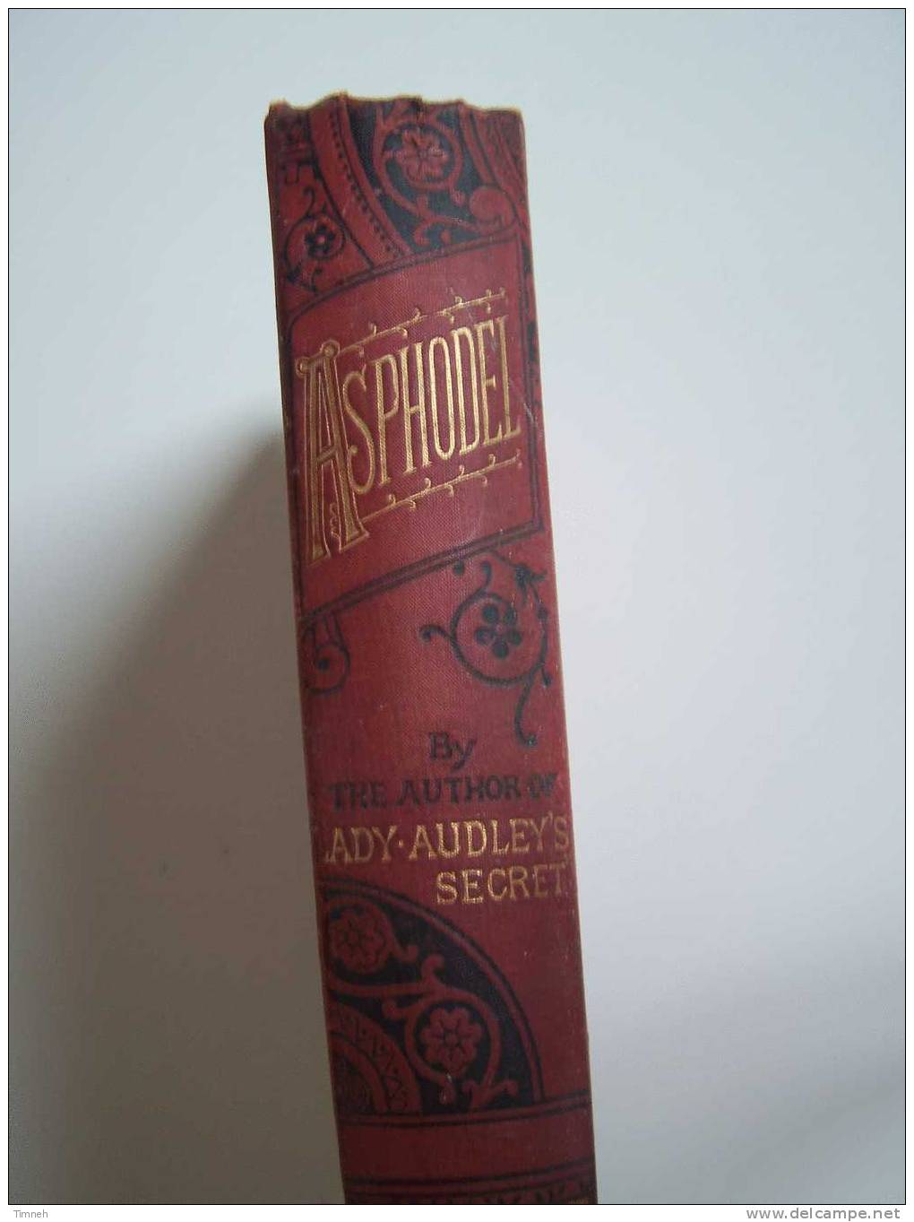 ASPHODEL--a Novel By The Author Of Lady AUDLEY'S SECRET-J§R MAXWELL- - 1900-1949