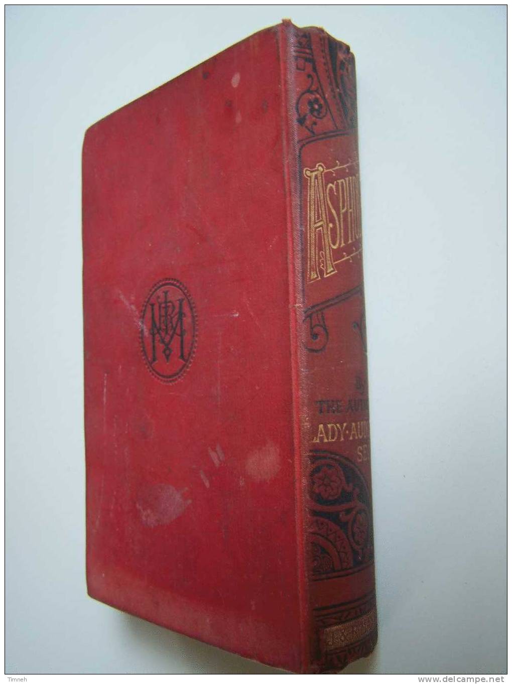 ASPHODEL--a Novel By The Author Of Lady AUDLEY'S SECRET-J§R MAXWELL- - 1900-1949