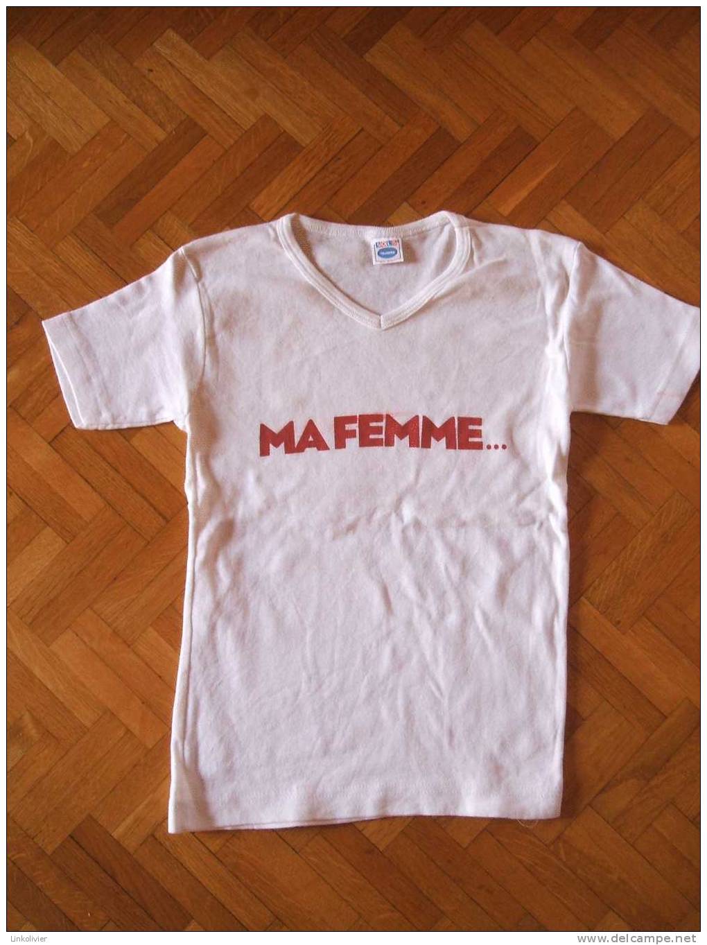 T Shirt Sol´s Fashion " MA FEMME S´APPELLE MAURICE " Chevallier Laspales - 10 Ans - Publicité Cinématographique