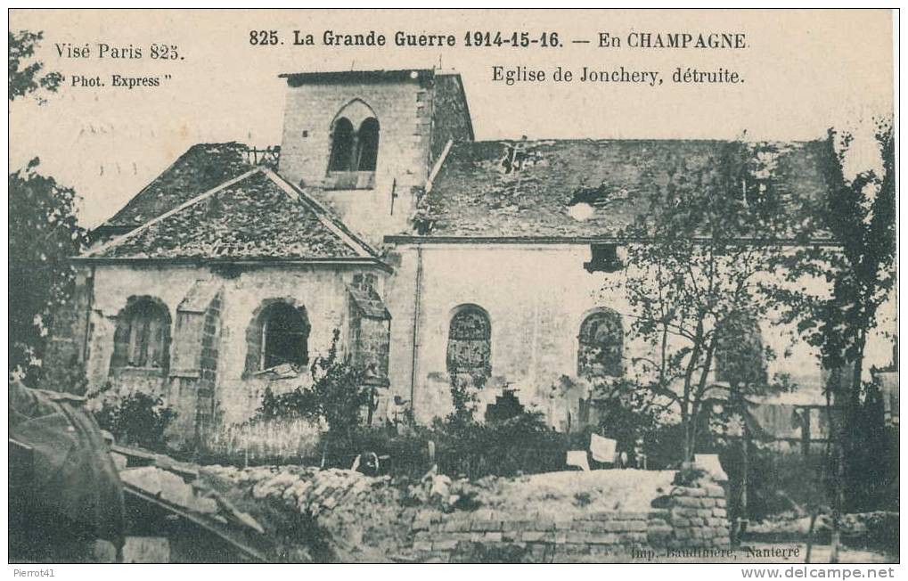 La Grande Guerre 1914-15-16 - EN CHAMPAGNE -  Église De JONCHERY Détruite - Jonchery-sur-Vesle
