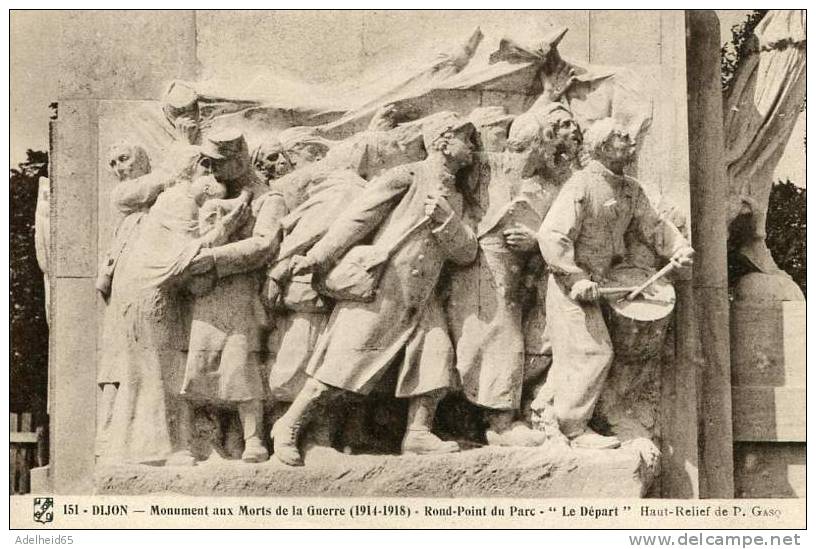 Dijon Monument Aux Morts De La Guerre 1914-1918 Le Départ Haut-Relief De P. Gasq - Monuments