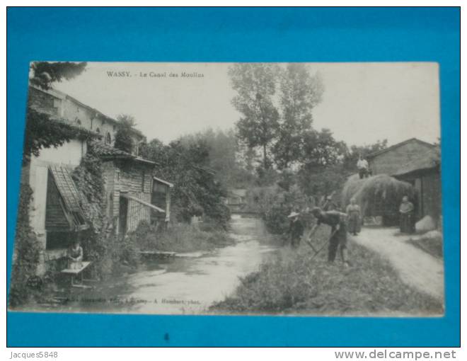 52) Wassy - Le Canal Des Moulins ( Faucheur - Laveusse -  - EDIT  - Alexandre - Wassy