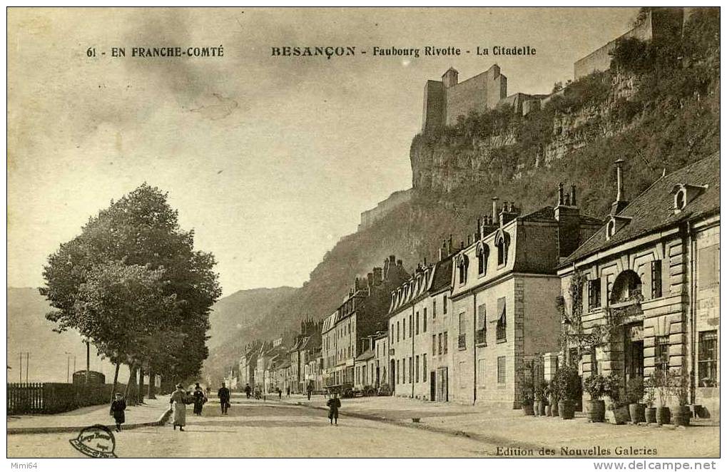 25 . BESANCON  .  FOUBOURG RIVOTTE . LA CITADELLE .  ( EN FRANCHE - COMTE ) - Besancon