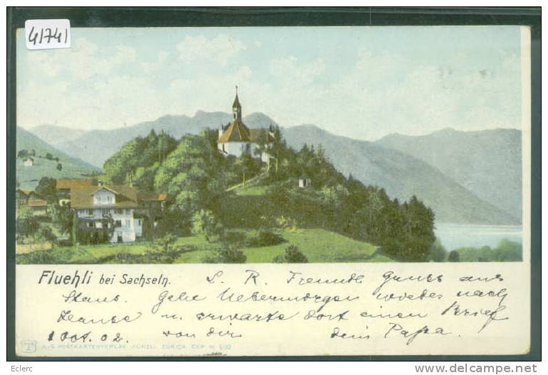 FLUEHLI BEI SACHSELN  - TB - Sachseln