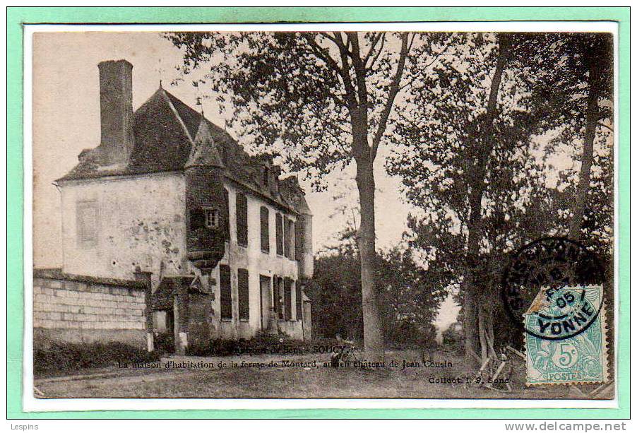 89 - SOUCY -- La Maison D'habitation De La Ferme  De Montard - Soucy