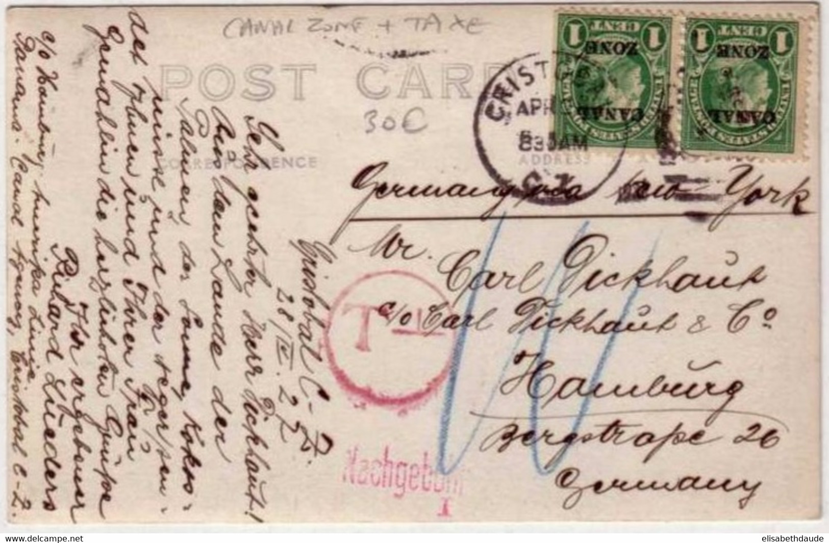 1927 - CARTE De CRISTOBAL (CANAL ZONE PANAMA) Pour HAMBURG (ALLEMAGNE) - Taxe à L'ARRIVEE NACHGEBÜHR - RARE - Kanaalzone