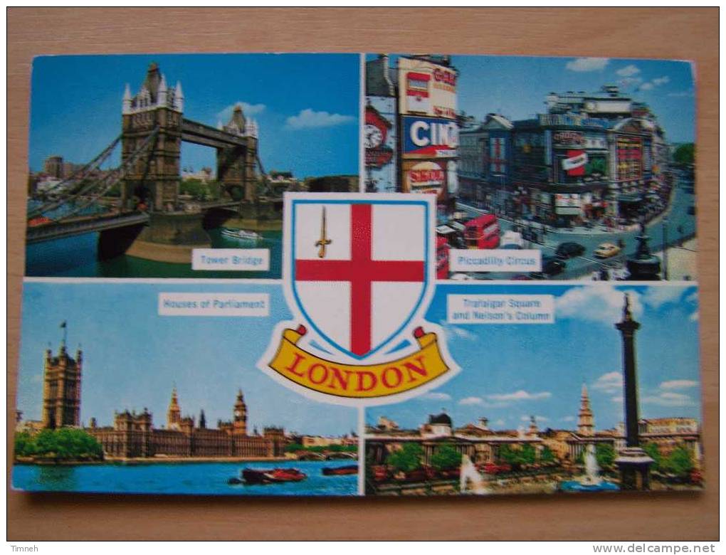 Multivue-Tower Bridge-houses Of Parliament- Trafalgar Square-Piccadilly Circus-Blason Londres- - Piccadilly Circus