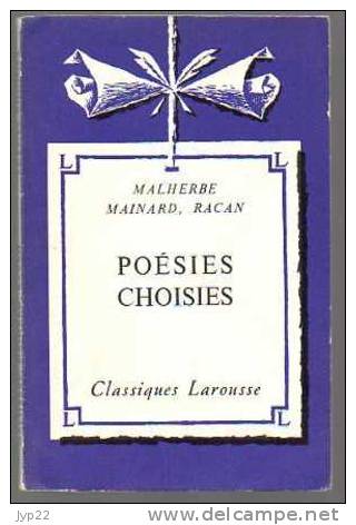 Livre Poésies Choisies Malherbe Mainard Racan - Ed Classiques Larousse - 1935 - Franse Schrijvers