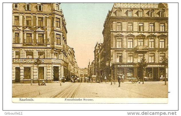 SAARLOUIS   -   ** FRANZÖSISCHE STRASSE IN 1911 **   -   VERLAG : F. RUDOWSKY Aus Saarlouis   N°24278 - Kreis Saarlouis